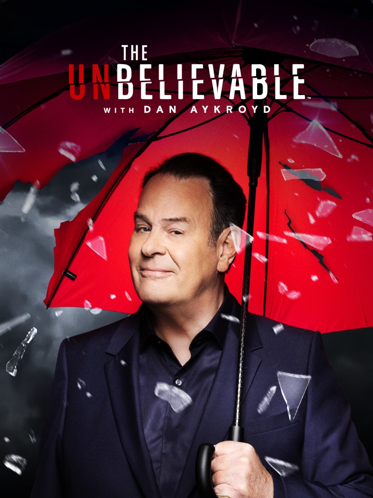 The Unbelievable with Dan Aykroyd (2023 TV Series)